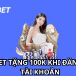 Giới thiệu khuyến mãi nhận 100k khi đăng ký thành công