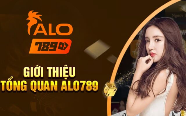 Tổng quan về nhà cái ALO789