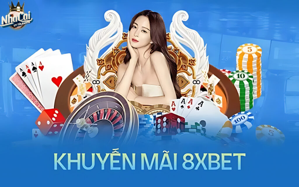 Khuyến Mãi Đặc Biệt Từ 8Xbet